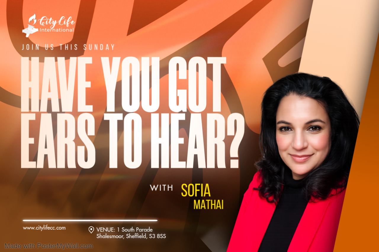 HAVE YOU GOT EARS TO HEAR?