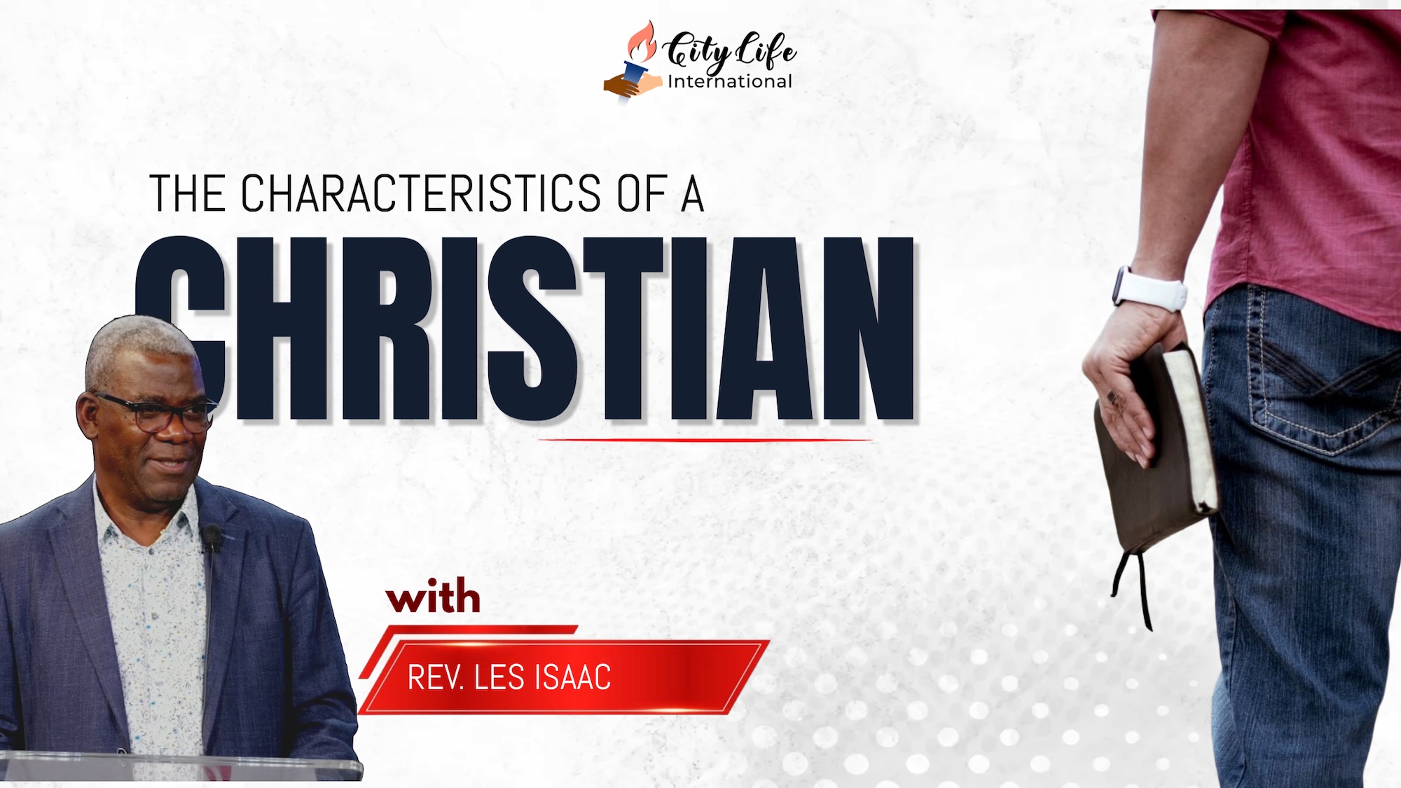 The Characteristics of a Christian